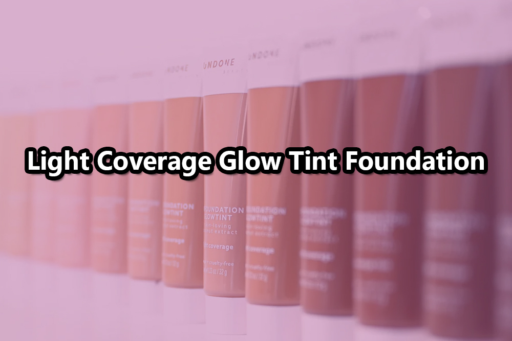 Light-Coverage-Glow-Tint-Foundation