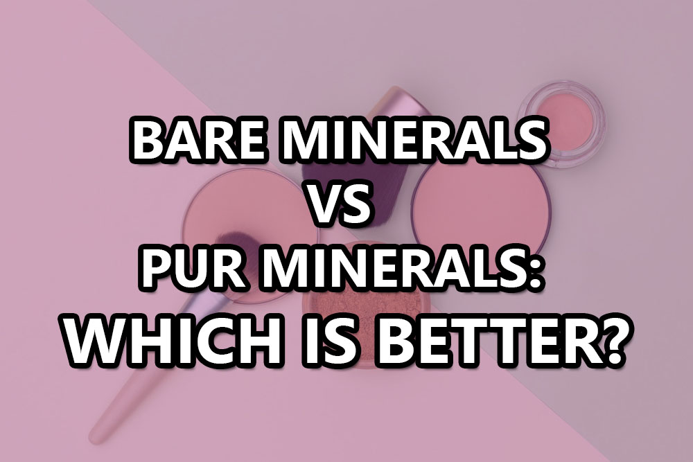 bare minerals vs pur minerals: which is better?