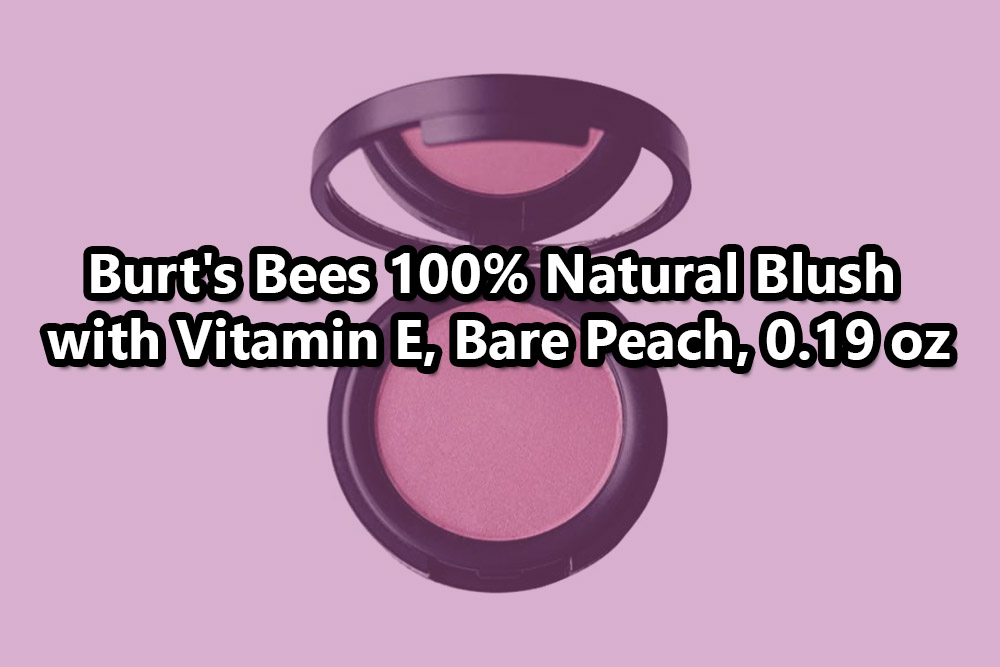 Burt's Bees 100% Natural Blush with Vitamin E, Bare Peach